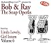 Bob & Ray, The Soap Operas - Volume 6, Featuring Linda Lovely, Girl Intern