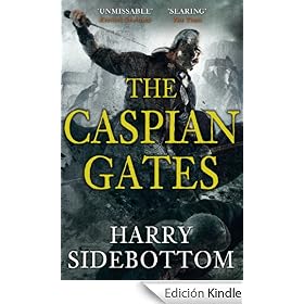 The Caspian Gates (Warrior of Rome 4)