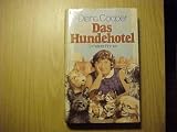 Produkt-Bild: Das Hundehotel