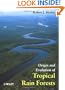 Origin and Evolution of Tropical Rain Forests