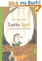 Latte Igel und der Schwarze Schatten