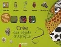 Crée des objets d'Afrique