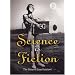 Science Is Fiction/The Sounds Of Science [1927] [DVD] [1910]