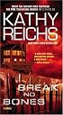 Break No Bones: A Novel (Temperance Brennan Novels)