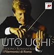 Uto Ughi: Violino romantico