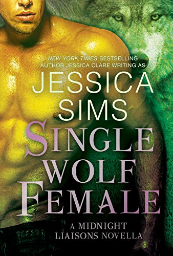 Single Wolf Female (Midnight Liaisons)