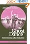 the Ghost Dance: Ethnohistory And Revitalization
