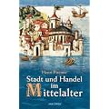 Stadt und Handel im Mittelalter