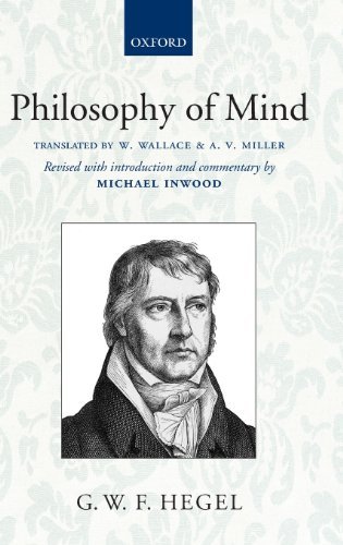 Hegel: Philosophy of Mind: Translated with Introduction and Commentary