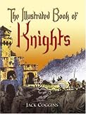 Books : The Illustrated Book of Knights (Dover Storybooks for Children)