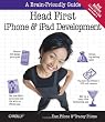 Head First iPhone and iPad Development: A Learner's Guide to Creating Objective-C Applications for the iPhone and iPad