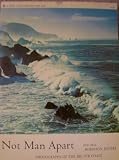 Not Man Apart: Photographs of the Big Sur Coast
