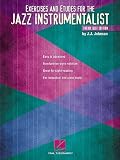 Exercises And Etudes for the Jazz Instrumentalist (Treble Clef Edition)