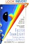 Faster than Light: Superluminal Loopholes in Physics