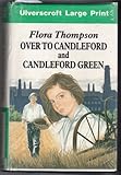 Over to Candleford ; and, Candleford Green