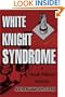 White Knight Syndrome: a Noah Milano mystery