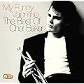My Funny Valentine: The Best Of Chet Baker