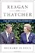 Reagan and Thatcher: the Difficult Relationship