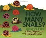 How Many Snails?: A Counting Book (Counting Books (Greenwillow Books)) by Giganti, Paul, Jr. (1994) Paperback