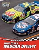 Want to Be a NASCAR Driver? (World of NASCAR)