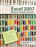 Microsoft Excel 2007 for Medical Professionals