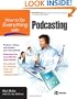 How to Do Everything with Podcasting