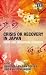 Crisis or Recovery in Japan: State and Industrial Economy Image