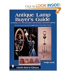 Antique Lamp Buyer's Guide: Identifying Late 19th and Early 20th Century American Lighting