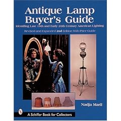 Antique Lamp Buyer's Guide: Identifying Late 19th and Early 20th Century American Lighting