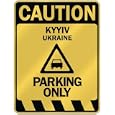 " CAUTION KYYIV PARKING ONLY " PARKING SIGN UKRAINE