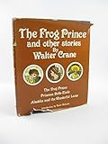 The Frog Prince and other stories
