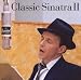 Frank Sinatra-Classic Sinatra II