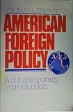 American foreign policy : a contemporary introduction
