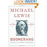 Boomerang: Travels in the New Third World by Michael Lewis