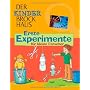 Der Kinder Brockhaus. Erste Experimente f�r kleine&hellip von Christoph Michel