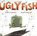 Ugly Fish by LaReau, Kara.