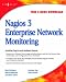 Nagios 3 Enterprise Network Monitoring: Including Plug-Ins and Hardware Devices