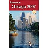 Frommer's Chicago 2007 (Frommer's Complete Guides)