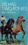 Jill has two ponies