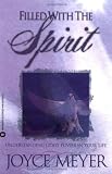 Filled with the Spirit: Understanding God's Power in Your Life
