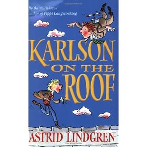 Karlson on the Roof by Astrid Lindgren