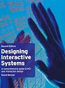 Designing Interactive Systems: A comprehensive Guide to HCI and interaction design