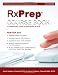 RxPrep Course Book - A Comprehensive Course for the NAPLEX® & CPJE (2013 Edition) RxPrep Course Book - A Comprehensive Course for the NAPLEX® & CPJE (2013 Edition)