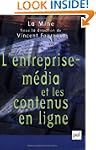 Entreprise-m�dia et les contenus en l...