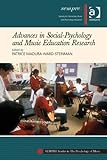 Advances in social-psychology and music education research