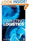 Marketing Logistics, Second Edition (Chartered Institute of Marketing)