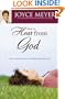 How to Hear from God: Learn to Know His Voice and Make Right Decisions