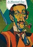 A musical eye : the visual world of Britten and Pears