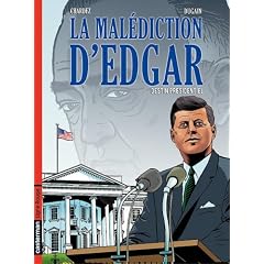 La Mal�diction d'Edgar, Tome 1 : Destin pr�sidentiel