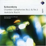 Schoenberg: Chamber Symphonies No. 1 & No. 2; Verklärte Nacht
